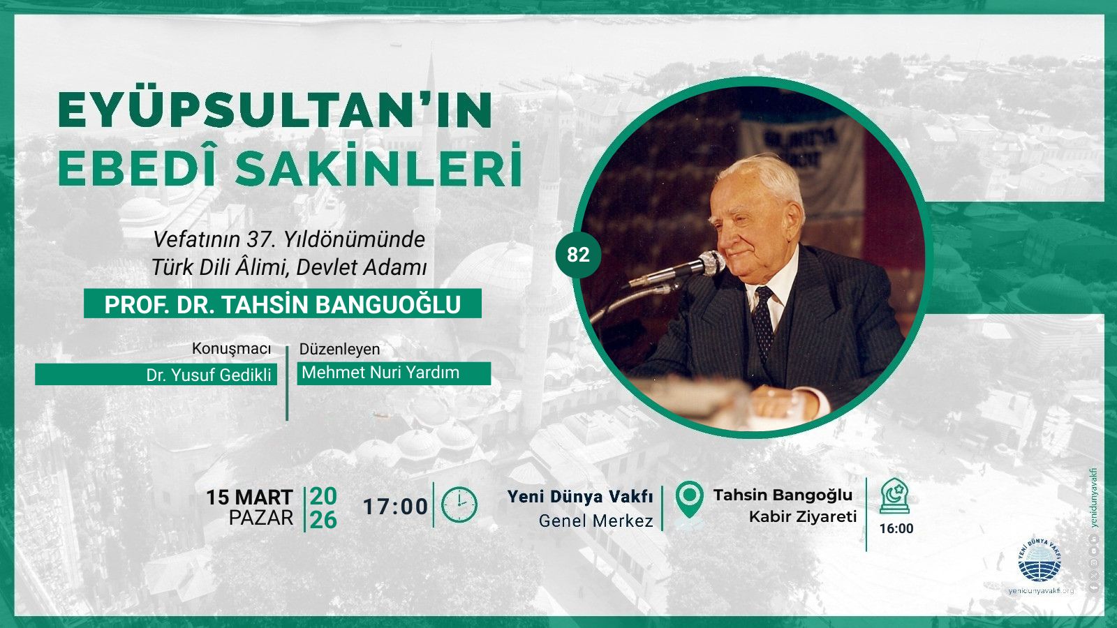 Eyüpsultan’ın Ebedi Sakinleri - Prof. Dr. Tahsin Banguoğlu