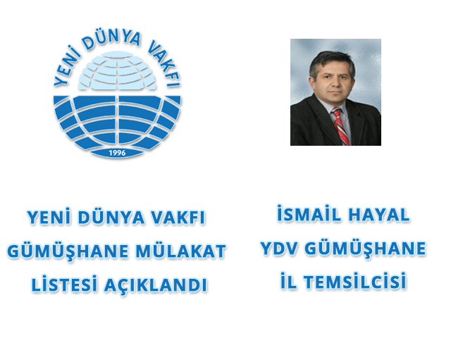 Yeni Dünya Vakfı Gümüşhane Temsilciliği Mülakat Listesi Açıklandı