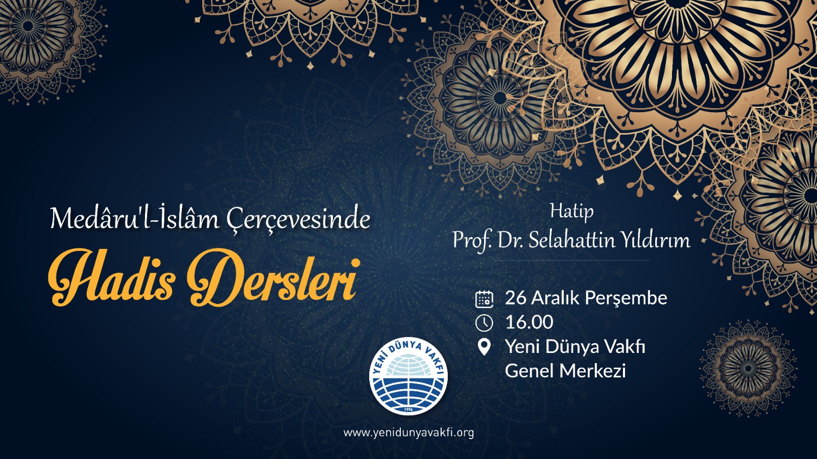 Medarü’l-İslam Ekseninde Hadis Dersleri Devam Ediyor!