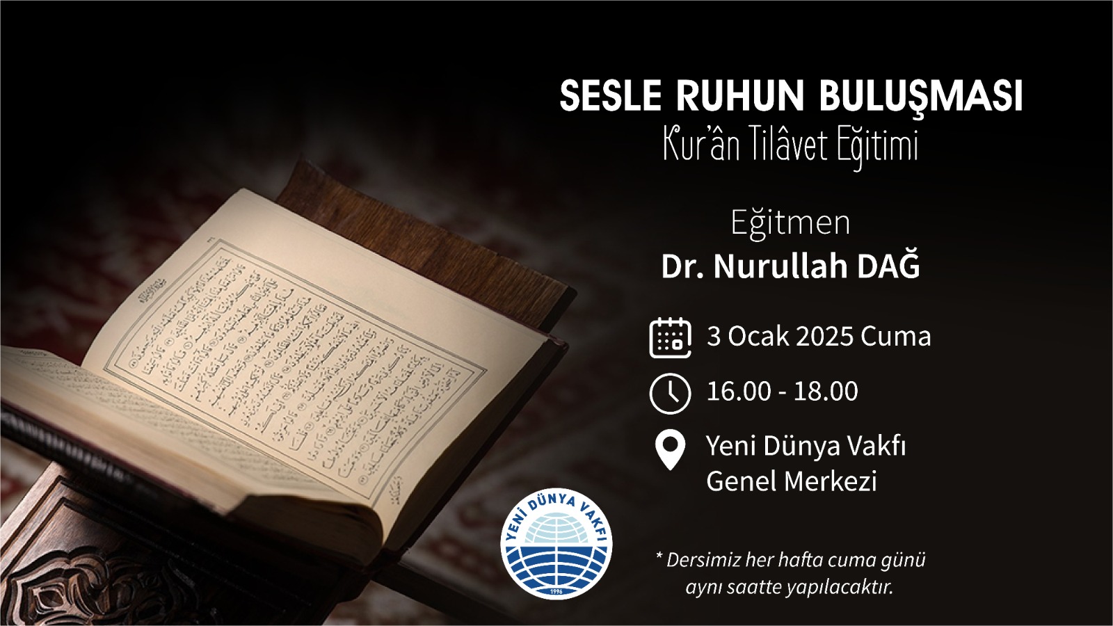 SESLE RUHUN BULUŞMASI: KUR’ÂN TİLÂVET EĞİTİMİ