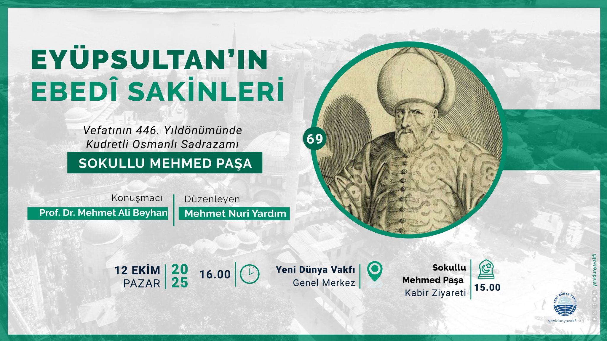 Sokullu Mehmed Paşa’yı Anıyoruz
