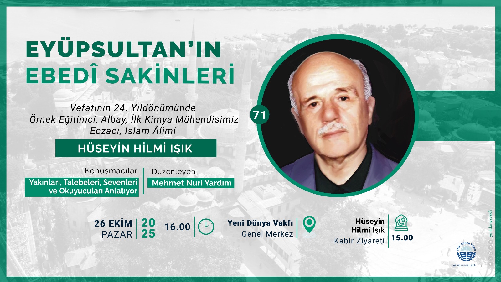 Hüseyin Hilmi Işık'ı Anıyoruz
