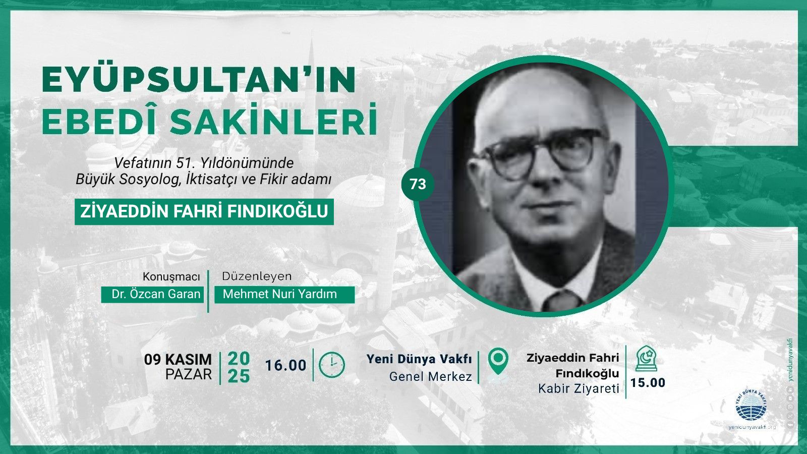 Ziyaeddin Fahri Fındıkoğlu'nu Anıyoruz
