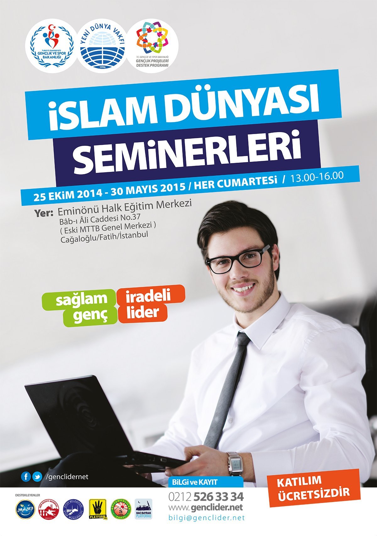 Sağlam Genç , İradeli Lider Projesi